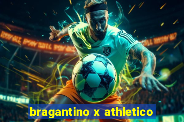 bragantino x athletico